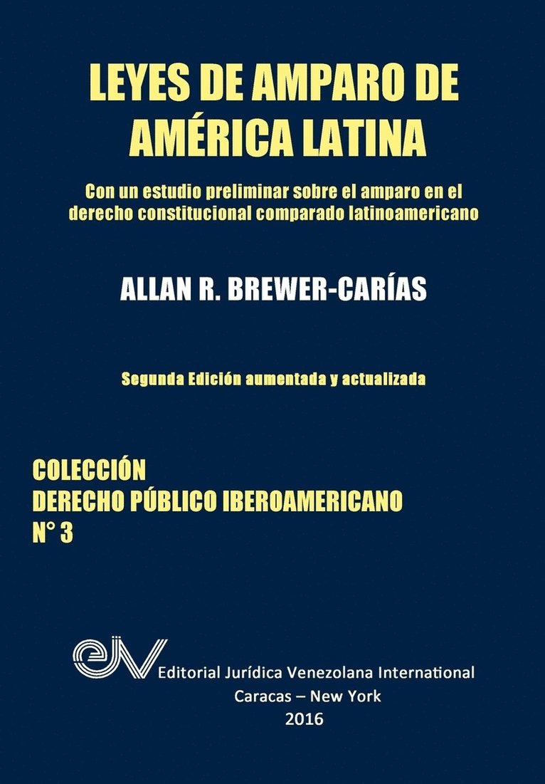 LEYES DE AMPARO DE AMERICA LATINA. Derecho Comparado 1