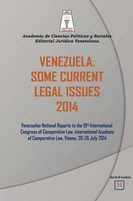Venezuela. Some Current Legal Issues 2014 1