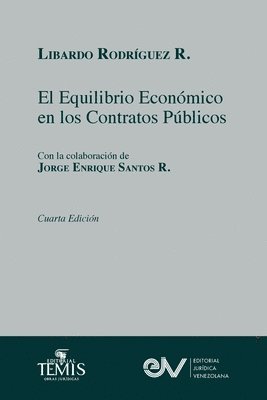 bokomslag EL EQUILIBRIO ECONMICO EN LOS CONTRATOS ADMINISTRATIVOS. Cuarta edicin 2021