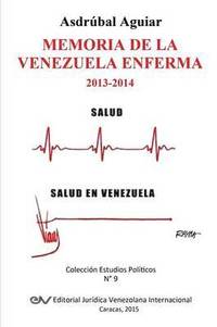 bokomslag Memoria de la Venezuela Enferma 2013-2014