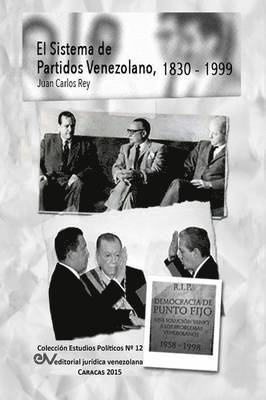 Juan Carlos Rey, Juan Carlos REY - Sistema de Partidos Políticos Venezolano 1830-1999, Häftad