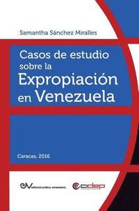 bokomslag Casos de Estudio Sobre La Expropiación En Venezuela
