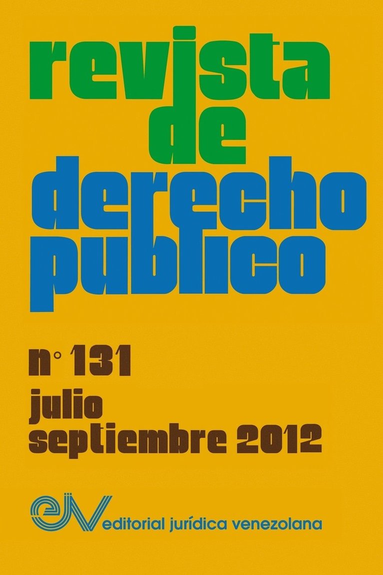 REVISTA DE DERECHO PBLICO (Venezuela), No. 131, Julio-Septiembre 2012 1