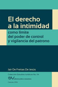 bokomslag El Derecho a la Intimidad Como Lmite del Poder de Control Y Vigilancia del Patrono