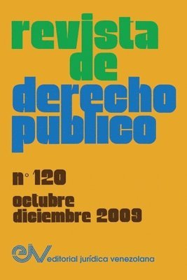 bokomslag REVISTA DE DERECHO PÚBLICO (Venezuela), No. 120, octubre-diciembre 2009