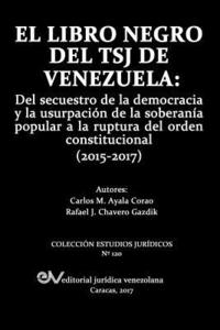 bokomslag El Libro Negro del Tsj de Venezuela