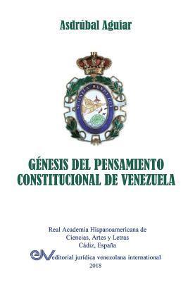 Gnesis del Pensamiento Constitucional de Venezuela 1