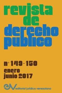 bokomslag REVISTA DE DERECHO PBLICO (Venezuela), No. 149-150, enero-junio 2017