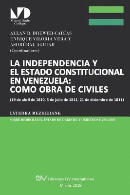 La Independencia Y El Estado Constitucional En Venezuela 1