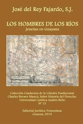 bokomslag Hombres de Los Ríos. Jesuitas En Guayana