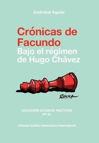 bokomslag CRNICAS DE FACUNDO. Bajo el rgimen de Hugo Chvez