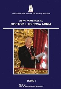 bokomslag Libro Homenaje Al Dr. Luis Cova Arria, Tomo I