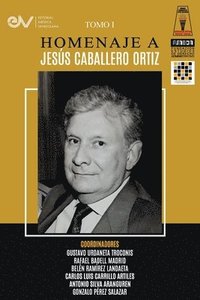 bokomslag Libro Homenaje a Jess Caballero Ortz. Tomo I