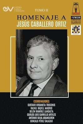 Libro Homenaje a Jesus Caballero Ortiz. Tomo II 1