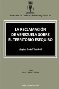 bokomslag La Reclamacin de Venezuela Sobre El Territorio Esequibo