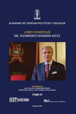 LIBRO HOMENAJE AL DR. HUMBERTO ROMERO MUCI, TOMO IV (de IV) 1