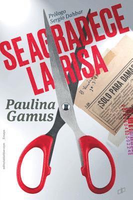 Paulina Gamus - Se agradece la risa, Häftad
