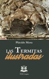 bokomslag Las termitas ilustradas