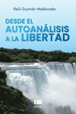 Raúl Guzmán Maldonado, Ígneo - Desde el autoanálisis a la libertad, Häftad