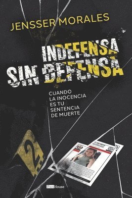 bokomslag Indefensa sin defensa