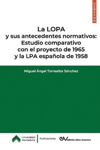 bokomslag La LOPA y sus antecedentes normativos