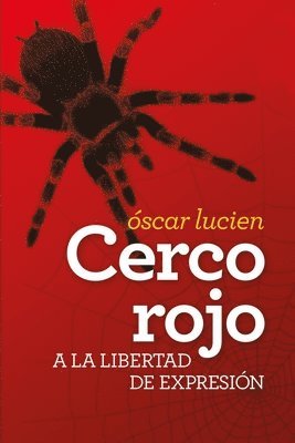 bokomslag Cerco rojo a la libertad de expresión