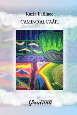 bokomslag Camino a Caápi: Poesía