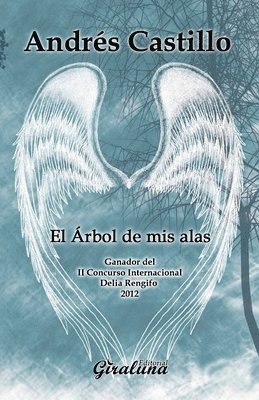 Andrés Castillo - árbol de mis alas, Häftad