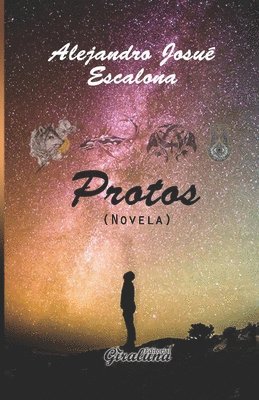 Protos: Novela 1