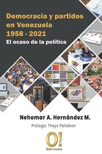 bokomslag Democracia y partidos en Venezuela 1958 - 2021