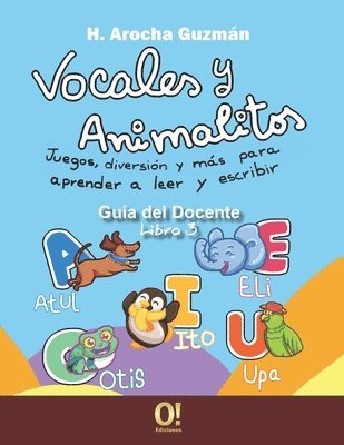 Vocales y Animalitos: Guía del Docente - Libro 3 1
