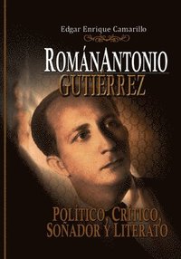 bokomslag Romn Antonio Gutirrez Montiel,