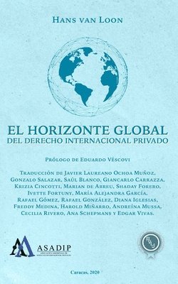 El horizonte global del Derecho Internacional Privado: Lección Inaugural, Sesión de Derecho Internacional Privado, Häftad