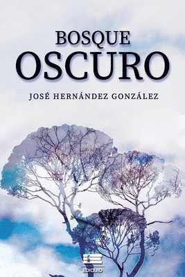 bokomslag Bosque oscuro