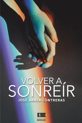 Volver a sonreír 1