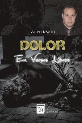 Dolor en Versos Libres