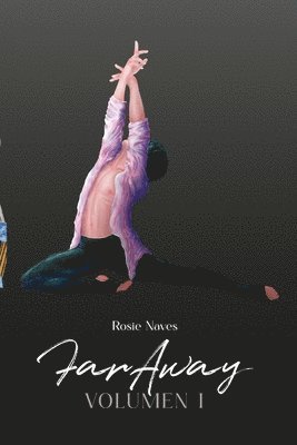Rosie Naves, Sam Rivas - Faraway, Häftad