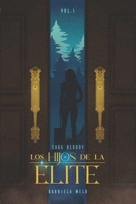 Gabriela Melo, Editorial Naranja - Hijos De La Élite, Häftad