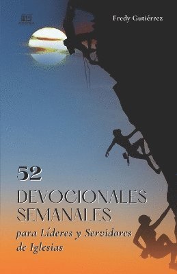 bokomslag 52 Semanas de Devocionales para Líderes y Servidores de Iglesias