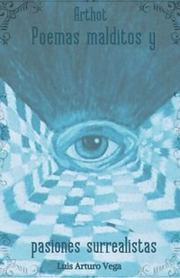 bokomslag Poemas malditos y pasiones surrealistas