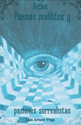 Poemas malditos y pasiones surrealistas