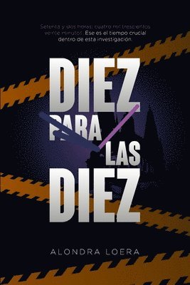 Alondra Loera G - Diez para las diez, Häftad