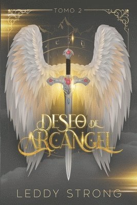 Deseo de arcángel (tomo 2)