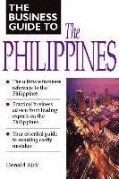 Donald Kirk - Business Guide to the Philippines, Häftad