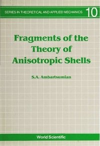 bokomslag Fragments Of The Theory Of Anisotropic Shells