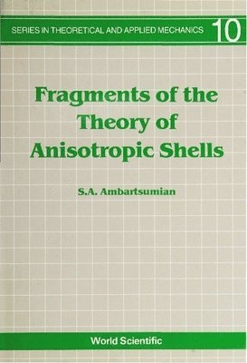 bokomslag Fragments Of The Theory Of Anisotropic Shells