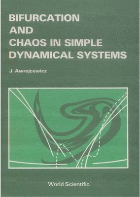 bokomslag Bifurcation And Chaos In Simple Dynamical Systems