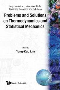 bokomslag Problems And Solutions On Thermodynamics And Statistical Mechanics