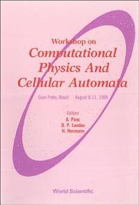 bokomslag Computational Physics And Cellular Automata - Proceedings Of The Workshop