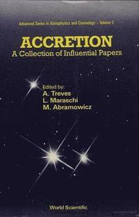 bokomslag Accretion: A Collection Of Influential Papers